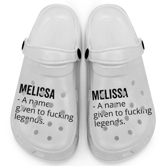 Melissa a Name Given to Fucking Legends Clogs