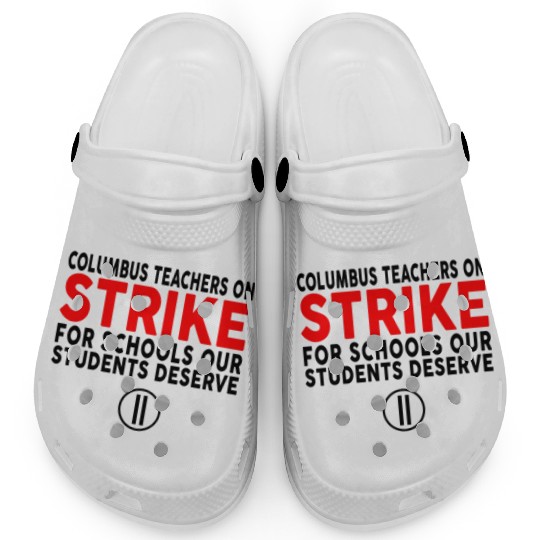 Columbus Ohio School Teachers Strike OH Teacher Clogs