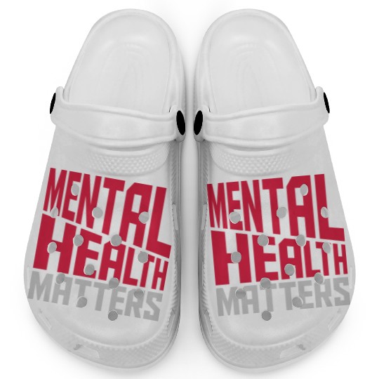 mental health matters quote Clogs