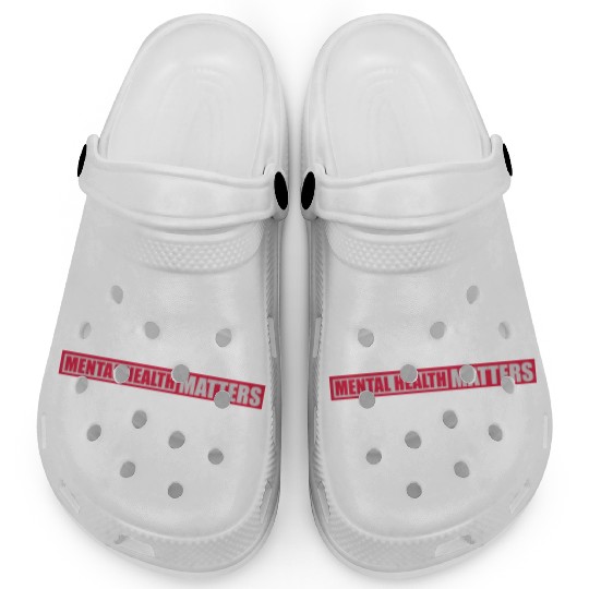 mental health matters quote Clogs