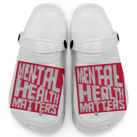 mental health matters quote Clogs