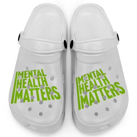mental health matters quote Clogs
