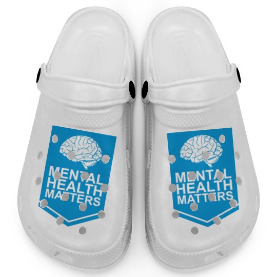 mental health matters quote Clogs