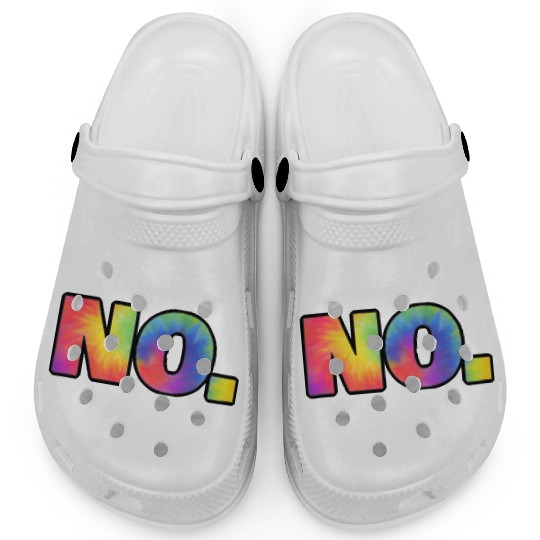 The Word No A Tie Dye Design That Says No Use Clogs