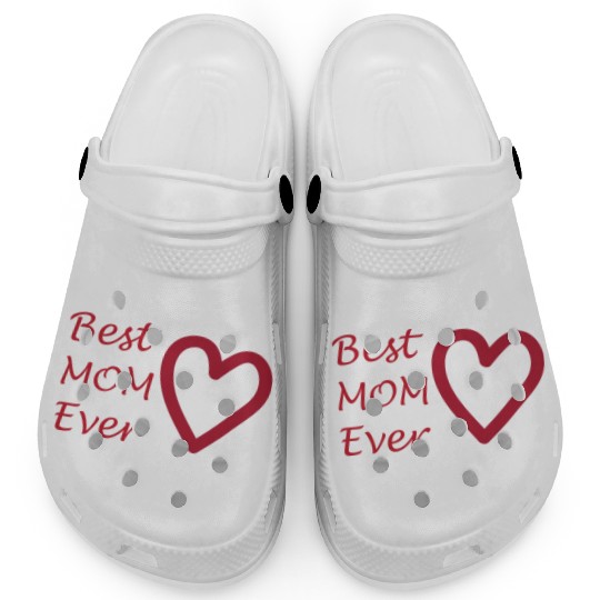 Best mom ever Clogs