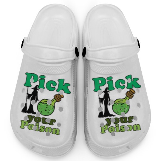 Pick your poison Clogs