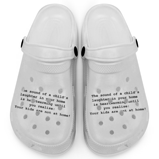 Did you hear something? Wait a minute... Clogs