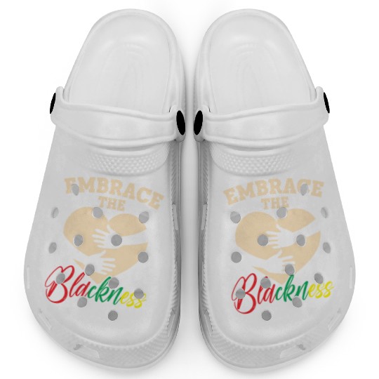 Embrace The Blackness Black History Month Melanin Clogs