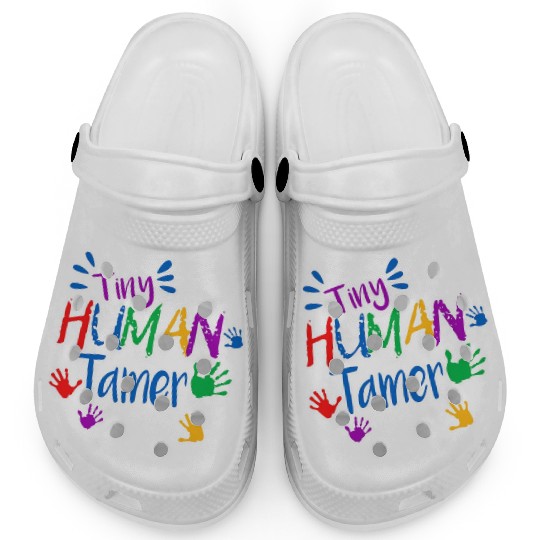 Funny Tiny Human Tamer Daycare Provider Teacher Clogs