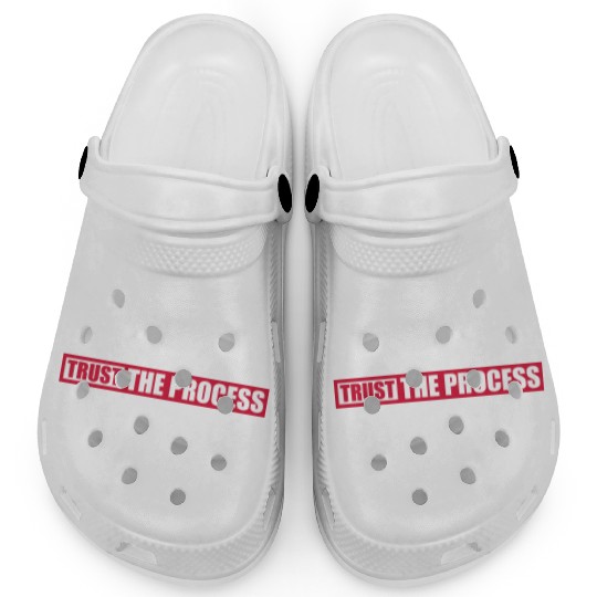 trust the process quote Clogs