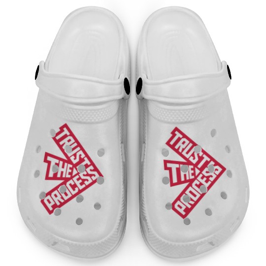 trust the process quote Clogs