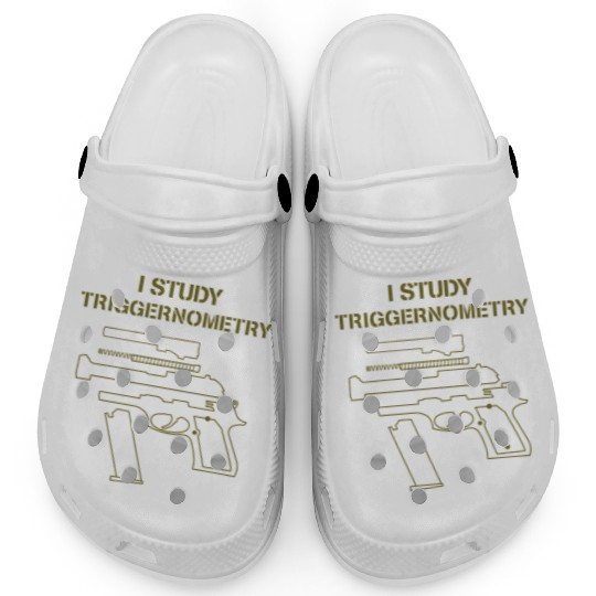 I Study Triggernometry Gun Owner Lover Clogs