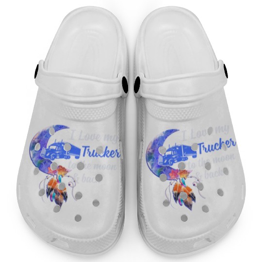 I Love My Trucker To The Moon And Back Funny Clogs