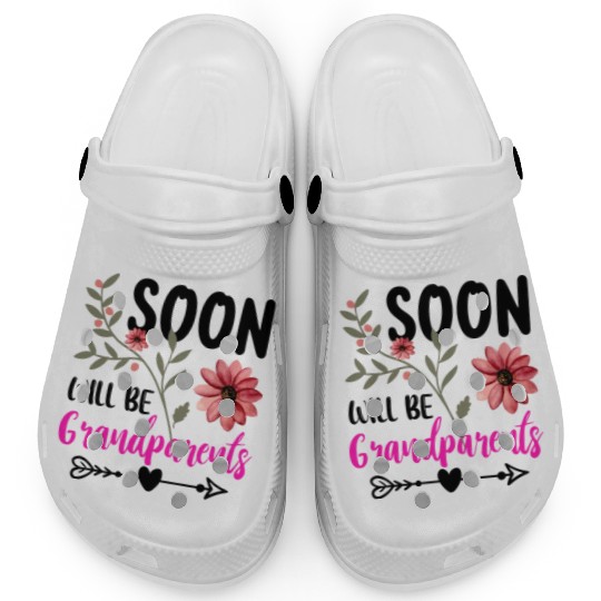 We Will Soon Become Grandparents, Be Grandparents Clogs