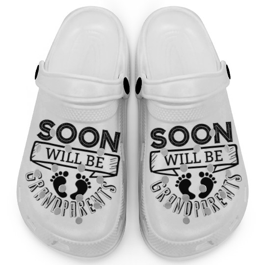 We Will Soon Become Grandparents, Be Grandparents Clogs