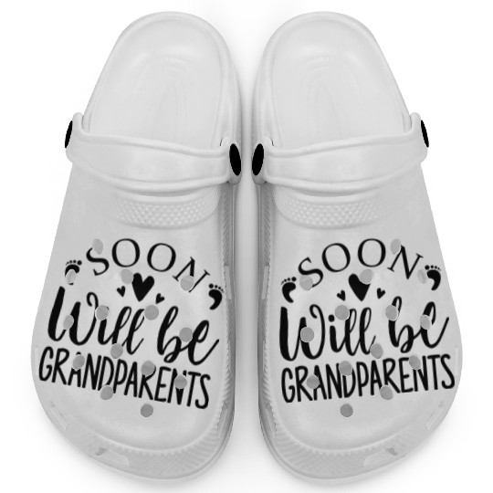 We Will Soon Become Grandparents, Be Grandparents Clogs
