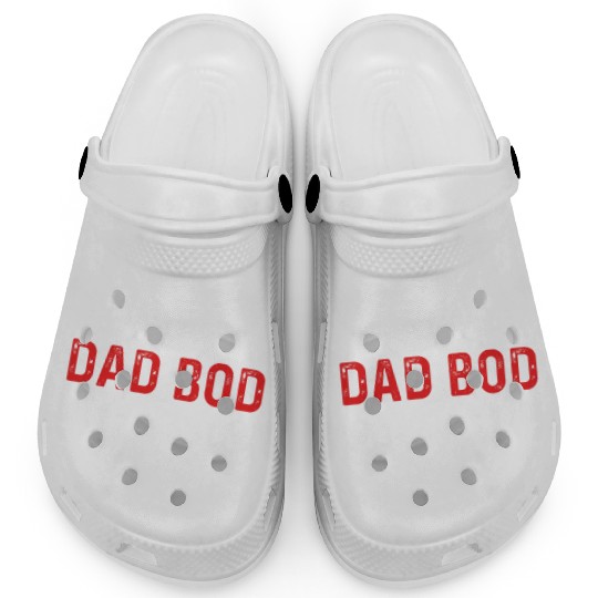Dad Bod - Funny Chubby Father Prank Surprise Clogs