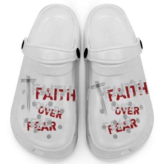 Inspirational Christian Cross Faith Over Fear Clogs