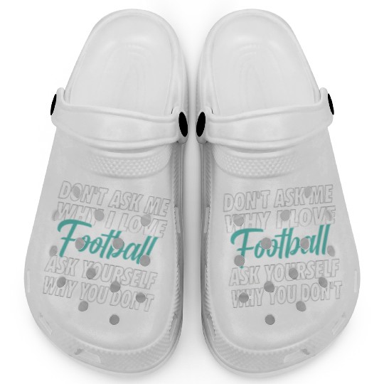 Don't ask me why i love Football Clogs