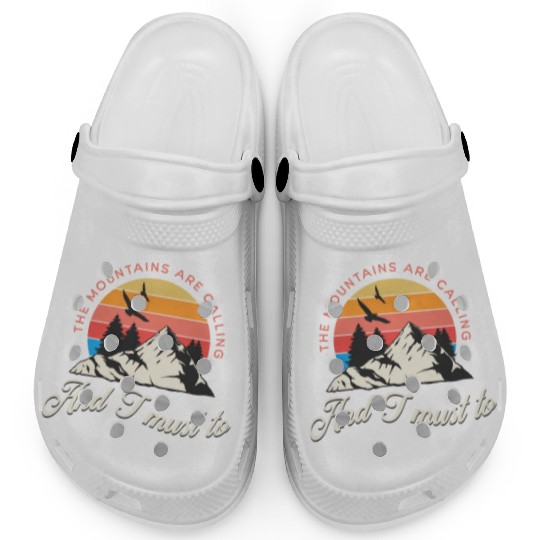 The mountains are calling and i must go Clogs