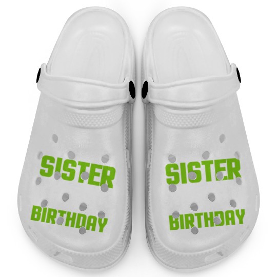 This Clogs Is What A Sister Gets When She Doesn't