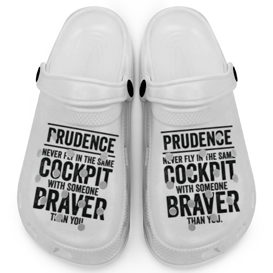 Prudence Wisdom Quotes Pilot Philosophy Clogs