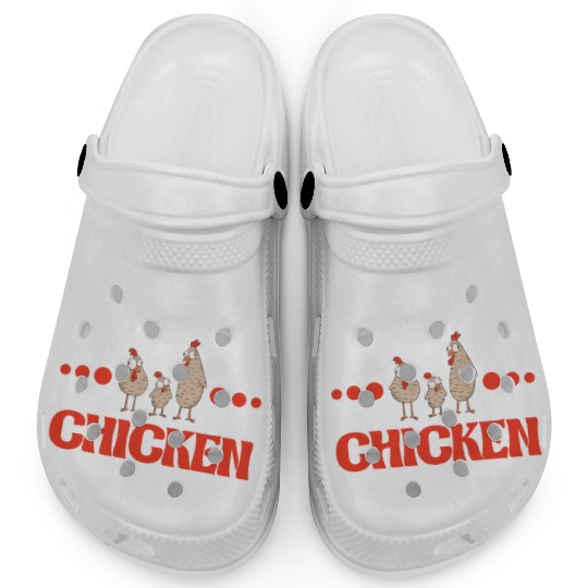 Always Be Yourself Unless You Can A Chicken Clogs