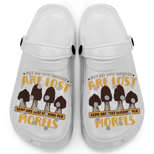 Morels Mushroom Picker Mushroom Farmer Mushroom Clogs