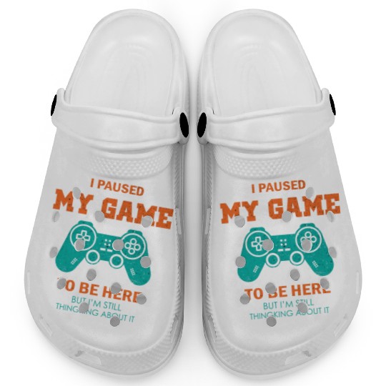I Paused My Game To Be Here Clogs Vintage Gamer