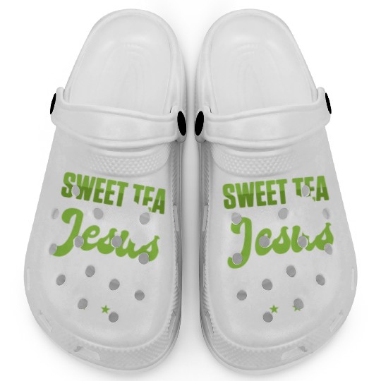 Funny Sweet Tea And Jesus Can Get Me Through Clogs