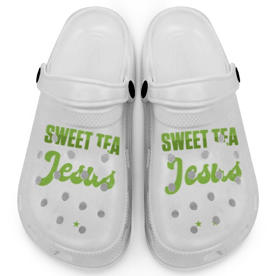 Funny Sweet Tea And Jesus Can Get Me Through Clogs