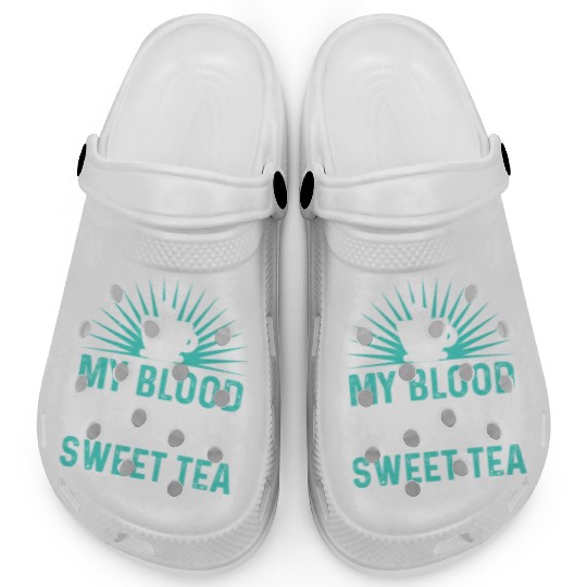 Funny Sweet Tea My Blood Type Is Sweet Tea Clogs