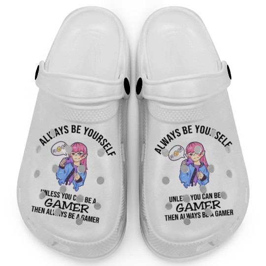 Always Be Yourself Gamer Clogs