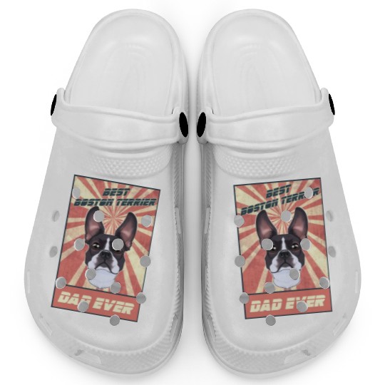 Best Boston Terrier Dad Ever I Boston Terrier Clogs