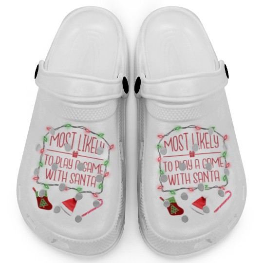 Most Likely To Play A Game With Santa Clogs