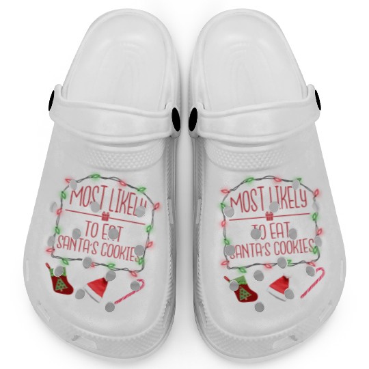 Most Likely To Eat Santa's Cookies Funny Christmas Clogs