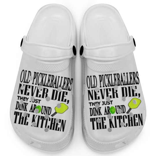 Funny Pickleball Saying Clogs