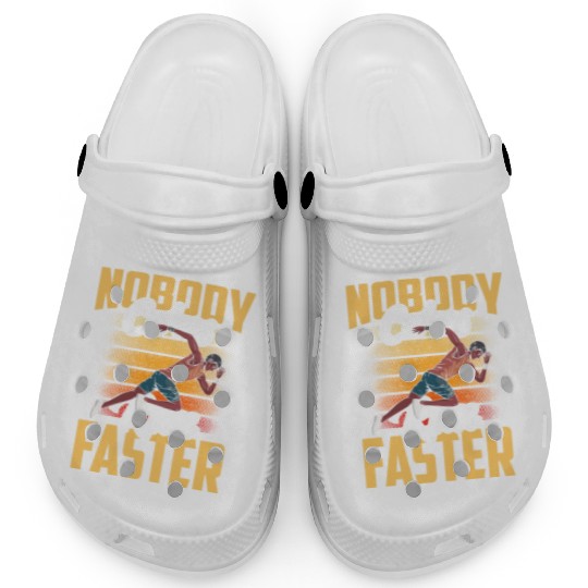 Nobody Cares Run Faster Cute Sayings Motivation Clogs