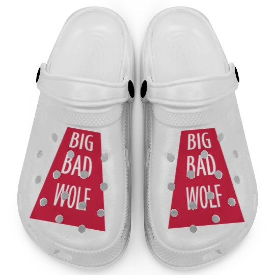 big bad wolf quote Clogs