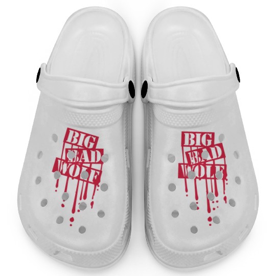 big bad wolf quote Clogs
