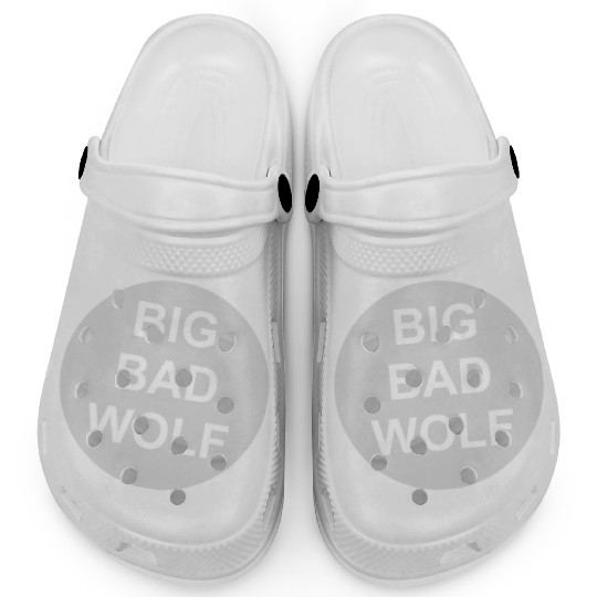 big bad wolf quote Clogs