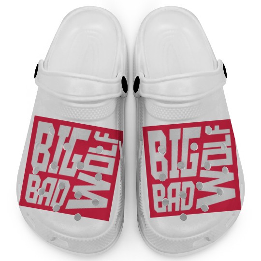 big bad wolf quote Clogs