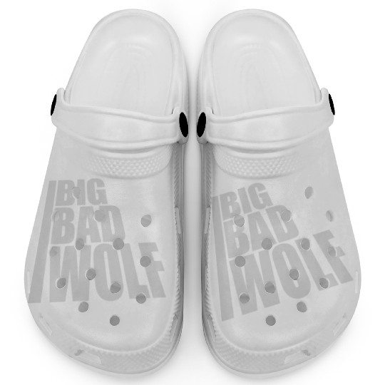 big bad wolf quote Clogs