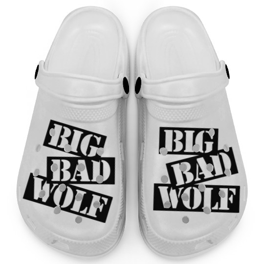 big bad wolf quote Clogs