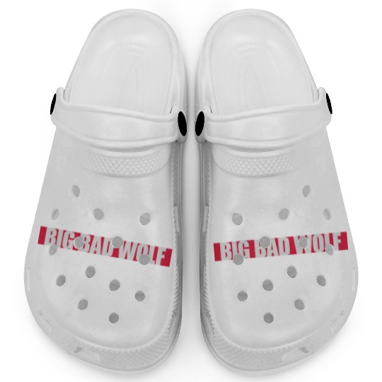 big bad wolf quote Clogs
