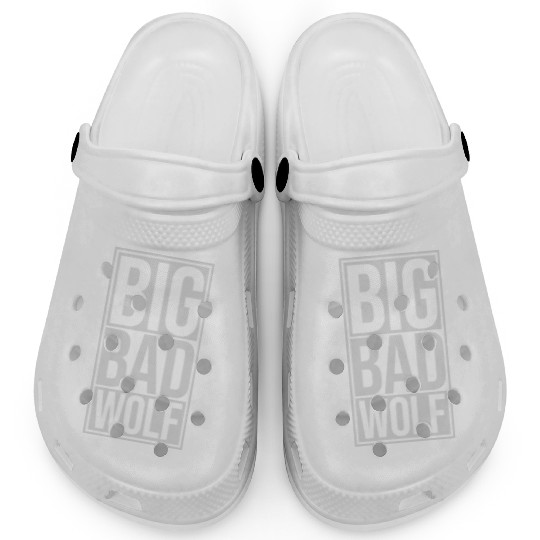big bad wolf quote Clogs