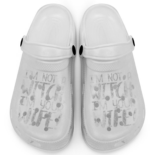 The Princess Bride I'M Not A Witch I'M Your Wife Clogs