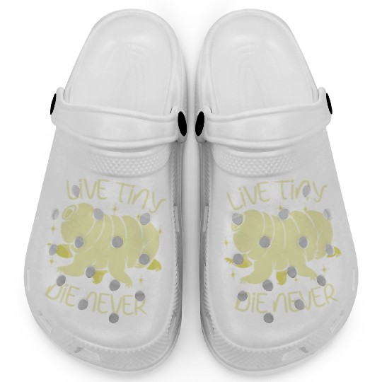 Live Tiny Die Never Science Lover Tardigrade Clogs