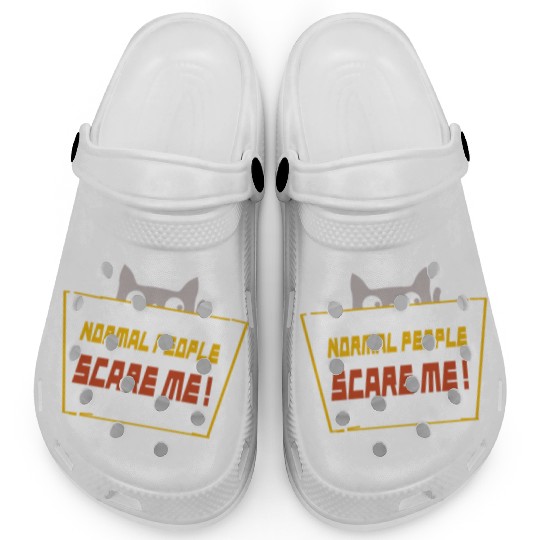 Normal People Scare Me Clogs
