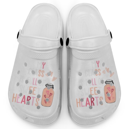 My Class Is Full Of SweetHearts Teacher Valentines Clogs
